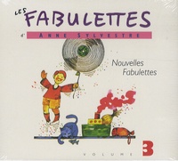 Anne Sylvestre - Nouvelles fabulettes. 1 CD audio