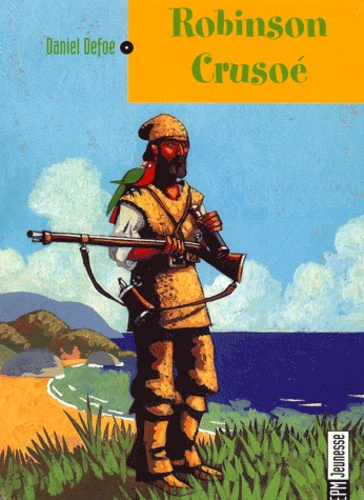 Robinson Crusoé De Daniel Defoe Album Livre Decitre