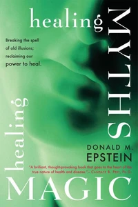 Healing Myths, Healing Magic