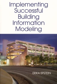 Implementing Building Information Modeling