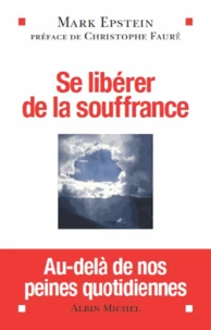 Se libérer de la souffrance