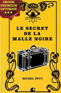 Le secret de la Malle noire