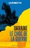 Equateurs - Ukraine - Le choc de la guerre.