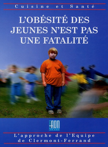  Equipe de Clermont-Ferrand - L'obésité des jeunes n'est pas une fatalité - Une équipe -un espoir -des solutions.
