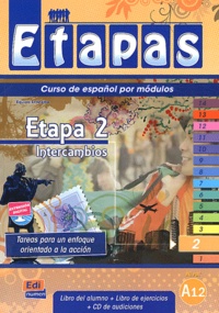  Equipo Entinema - Etapa 2 Nivel A1.2 Intercambios - Libro del alumno. 1 CD audio