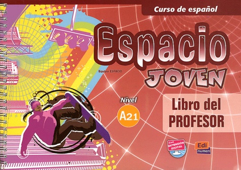  Equipo Espacio - Curso de espanol, Espacio joven - Libro del profesor, nivel A 2.1.