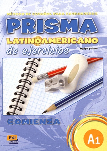  Equipo Prisma - Prisma latinoamericano comienza A1 - Libro de ejercicios.