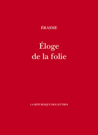 Eloge de la folie