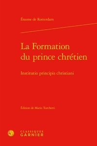  Erasme - La formation du prince chrétien - Institutio principis christiani.