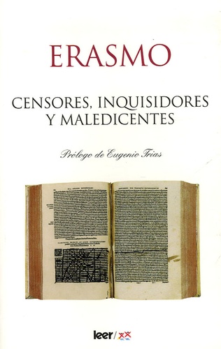  Erasmo - Censores, inquisidores y maledicentes.