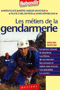 Les Metiers De La Gendarmerie