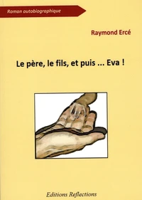 Le père, le fils, et puis... Eva
