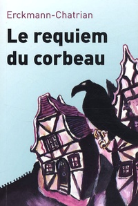  Erckmann-Chatrian - Contes fantastiques - Tome 1, Le requiem du corbeau.