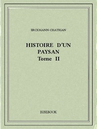  Erckmann-Chatrian - Histoire d'un paysan II.