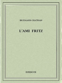  Erckmann-Chatrian - L'ami Fritz.