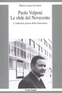 Paolo Volponi - Le sfide del Novecento della letteratura