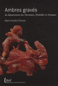 Ambres gravés du département des Monnaies, Médailles et Antiques