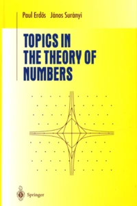 Topics in the Theory on Numbers