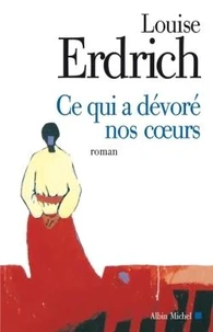 Ce qui a dévoré nos coeurs