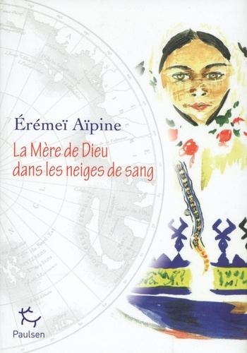 La Mère de Dieu dans les neiges de sang