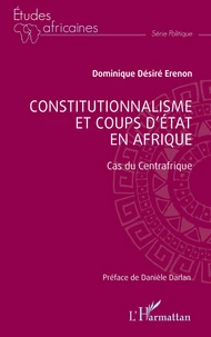 Constitutionnalisme et coups d'Etat en Afrique