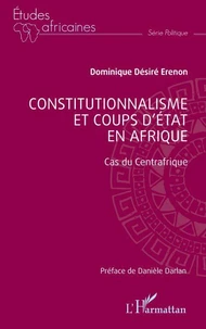 Constitutionnalisme et coups d'Etat en Afrique