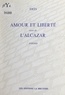  Erès - Amour et liberté - Suivi de L'Alcazar.