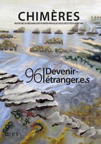  Erès - Chimères N° 96 : Devenir étrangr.ères.