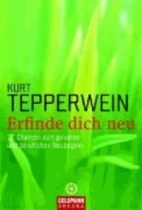 Erfinde dich neu