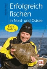 Erfolgreich fischen in Nord- und Ostsee - Extra: Trolling.