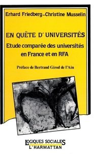 Erhard Friedberg et Christine Musselin - En quête d'universités - Étude comparée des universités en France et en RFA.
