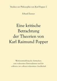 Eine kritische Betrachtung der Theorien von Karl Raimund Popper