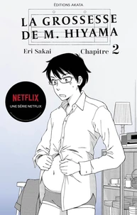 La grossesse de M. Hiyama - Le manga à l'origine de la série Netflix - Chapitre 2