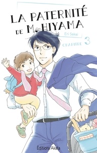 Eri Sakai et Victoria Seigneur - PATERNITE HIYAM  : La paternité de M. Hiyama - Chapitre 3.