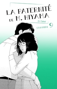 Eri Sakai et Victoria Seigneur - PATERNITE HIYAM  : La Paternité de M. Hiyama - Chapitre 9.