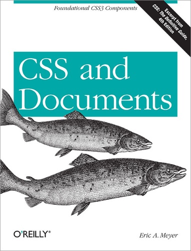 Eric A. Meyer - CSS and Documents.