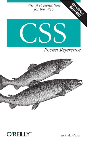 Eric A. Meyer - CSS Pocket Reference - Visual Presentation for the Web.
