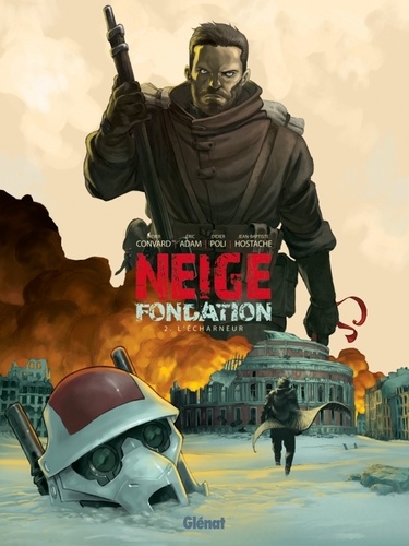 Neige Fondation Tome 2 L'Echarneur