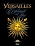 Eric Adam et Didier Convard - Versailles Tome 1 : Le crépuscule du Fou.