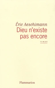 Dieu n'existe pas encore