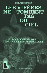 Les vipères ne tombent pas du ciel