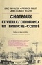 Eric Affolter et Patrice Millet - Châteaux et vieilles demeures en Franche-Comté.