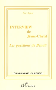 Interview de Jésus-Christ