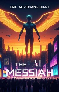 The AI Messiah