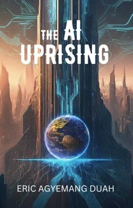 The AI Uprising