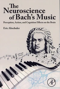 The Neuroscience of Bach's Music