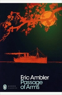 Eric Ambler - Passage of Arms.