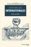 Eric Anceau et Jacques-Olivier Boudon - Histoire des Internationales - Europe, XIXe-XXe siècles.