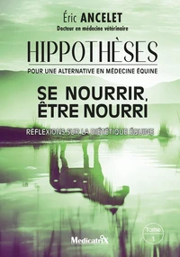 Hippothèses pour une alternative en médecine équine