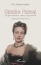 Eric Antoine Lebon - Giselle Pascal - La princesse sans couronne.